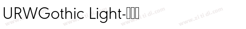 URWGothic Light字体转换